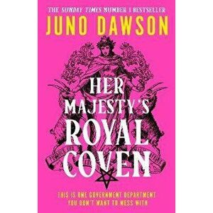 Her Majesty's Royal Coven, Hardback - Juno Dawson imagine