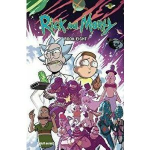 Rick And Morty Book Eight. Deluxe Edition, Hardback - Magdalene Visaggio imagine