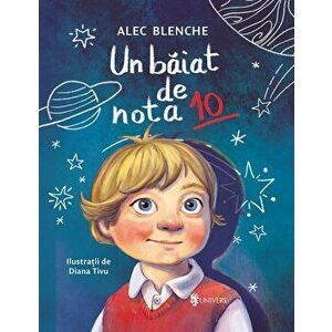 Un baiat de nota 10 - Alec Blenche imagine