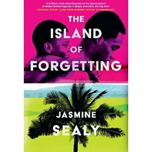 The Island of Forgetting, Hardback - Jasmine Sealy imagine