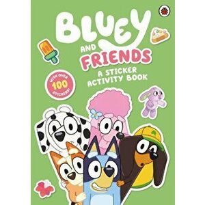 Bluey: Bluey and Friends Sticker Activity, Paperback - Bluey imagine