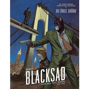 Blacksad: They All Fall Down - Part One, Hardback - Juan Diaz Canales imagine