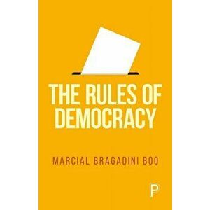 The Rules of Democracy, Paperback - *** imagine