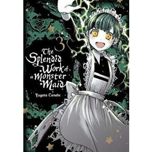 The Splendid Work of a Monster Maid, Vol. 3, Paperback - Yugata Tanabe imagine