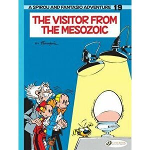 Spirou & Fantasio Vol. 19: The Visitor From The Mesozoic, Paperback - Franquin imagine
