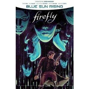 Firefly: Blue Sun Rising Vol. 1 SC, Paperback - Greg Pak imagine