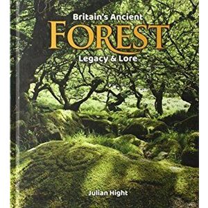 Britain's Ancient Forest. Legacy and lore - *** imagine