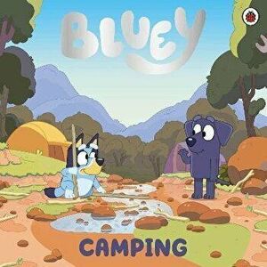 Bluey: Camping, Paperback - Bluey imagine