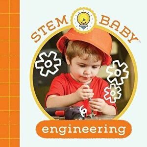 STEM Baby: Engineering, Board book - Teresa Bonadiddio imagine