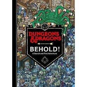 Dungeons & Dragons Behold! A Search and Find Adventure, Hardback - Wizards of the Coast imagine