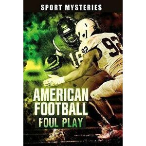 American Football Foul Play, Paperback - Jake Maddox imagine