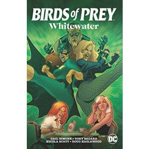 Birds of Prey: Whitewater, Paperback - *** imagine