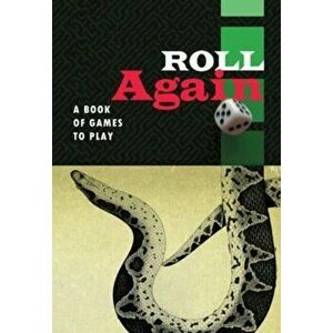 Roll Again. A Book of Games to Play, Paperback - *** imagine