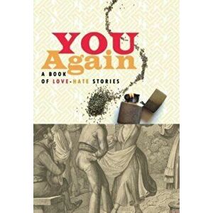 You Again. A Book of Love-Hate Stories, Paperback - *** imagine