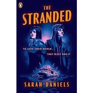 The Stranded, Paperback - Sarah Daniels imagine