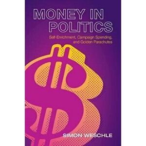 Money in Politics, Paperback - *** imagine