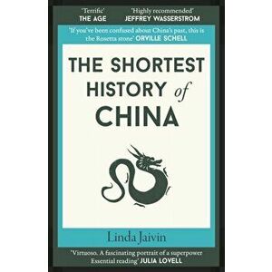 The Shortest History of China, Paperback - Linda Jaivin imagine