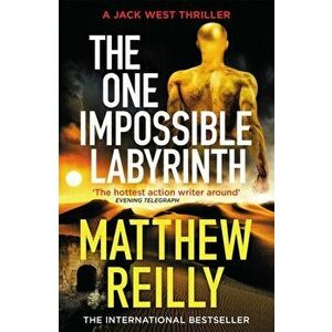 The One Impossible Labyrinth. From the creator of No.1 Netflix thriller INTERCEPTOR, Paperback - Matthew Reilly imagine