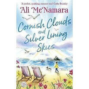 Cornish Clouds and Silver Lining Skies. Your no. 1 sunny, feel-good read for the summer, Paperback - Ali McNamara imagine