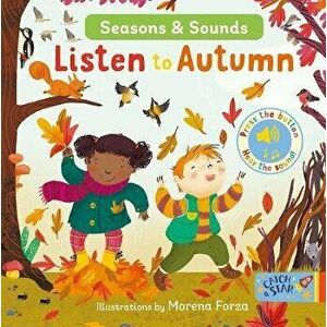 Seasons & Sounds: Listen to Autumn, Board book - *** imagine