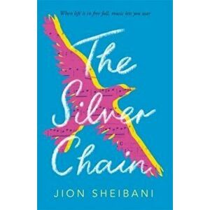 The Silver Chain, Hardback - Jion Sheibani imagine