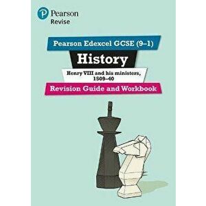 Pearson REVISE Edexcel GCSE (9-1) History Henry VIII Revision Guide and Workbook. for home learning, 2022 and 2023 assessments and exams - Brian Dowse imagine