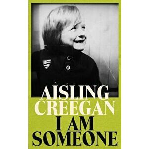 I Am Someone, Paperback - Aisling Creegan imagine