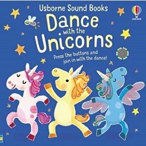 Dance with the Unicorns, Board book - Sam Taplin imagine
