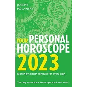 Your Personal Horoscope 2023, Paperback - Joseph Polansky imagine