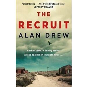 The Recruit. 'Everything a great thriller should be' Lee Child, Main, Paperback - Alan Drew imagine