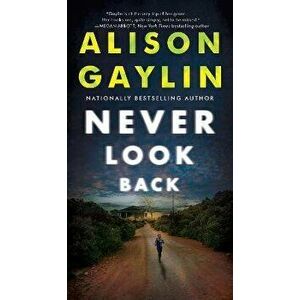 Never Look Back. A Novel, Paperback - Alison Gaylin imagine