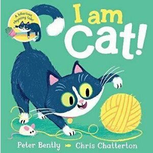 I am Cat, Paperback - Peter Bently imagine