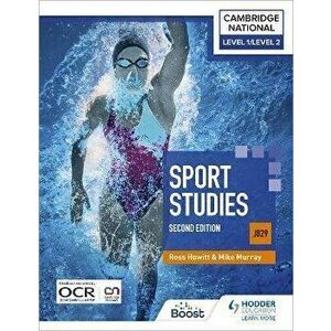 Level 1/Level 2 Cambridge National in Sport Studies (J829): Second Edition, Paperback - Mike Murray imagine