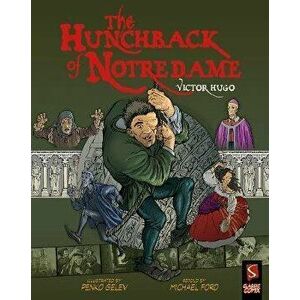 The Hunchback of Notre-Dame. Illustrated ed, Paperback - Michael Ford imagine