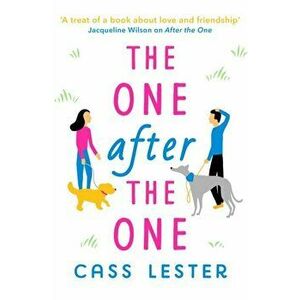 The One After the One. A gorgeously heartwarming and funny romance, Paperback - Cass Lester imagine