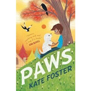 Paws, Paperback - Kate Foster imagine
