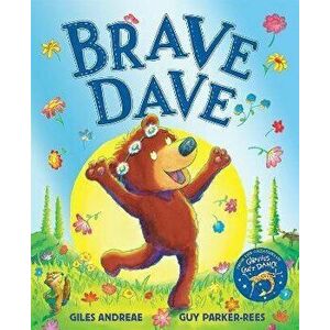 Brave Dave, Paperback - Giles Andreae imagine