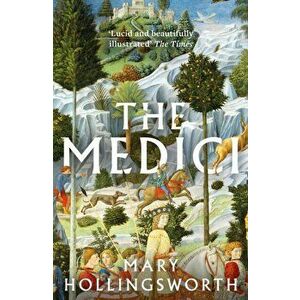 The Medici, Paperback - Mary Hollingsworth imagine