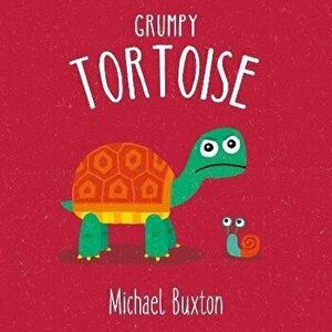 Grumpy Tortoise, Board book - *** imagine