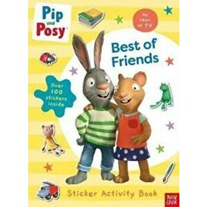 Pip and Posy: Best of Friends, Paperback - Pip and Posy imagine