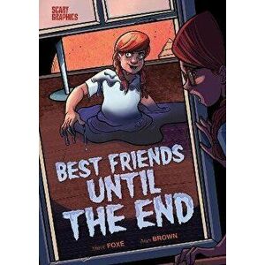 Best Friends Until the End, Paperback - Steve Foxe imagine