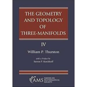 The Geometry and Topology of Three-Manifolds. With a Preface by Steven P. Kerckhoff, Hardback - William P. Thurston imagine