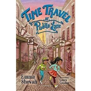 Time Travel at Puddle Lane: A Bloomsbury Reader. Dark Blue Book Band, Paperback - Emma Shevah imagine