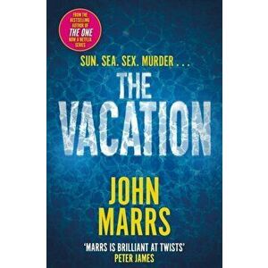 The Vacation, Paperback - John Marrs imagine