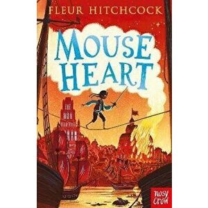 Mouse Heart, Paperback - Fleur Hitchcock imagine