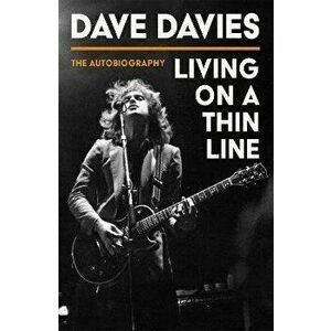 Living on a Thin Line, Hardback - Dave Davies imagine