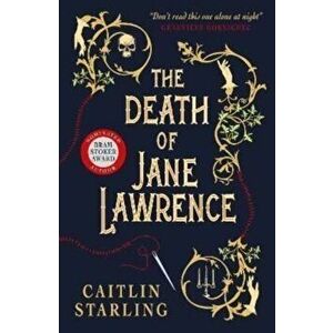 The Death of Jane Lawrence, Paperback - Caitlin Starling imagine