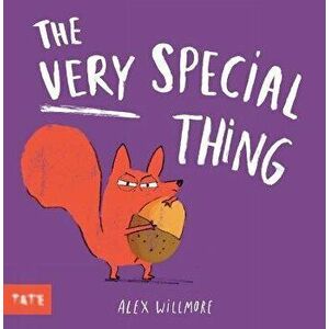 The Very Special Thing, Hardback - Alex (Author and illustrator) Willmore imagine