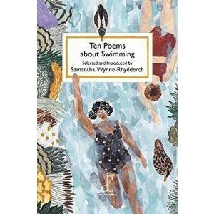 Ten Poems about Swimming, Paperback - *** imagine