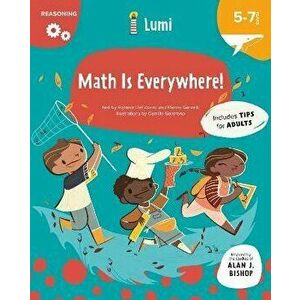 Math Is Everywhere!. Reasoning, Paperback - Marzia Garzetti imagine